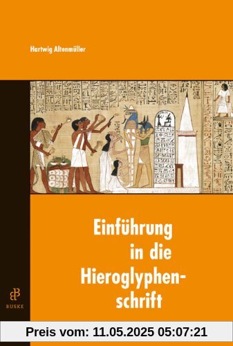 Einführung in die Hieroglyphenschrift Einführung in die Hieroglyphenschrift