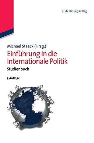 Einführung in die Internationale Politik: Studienbuch