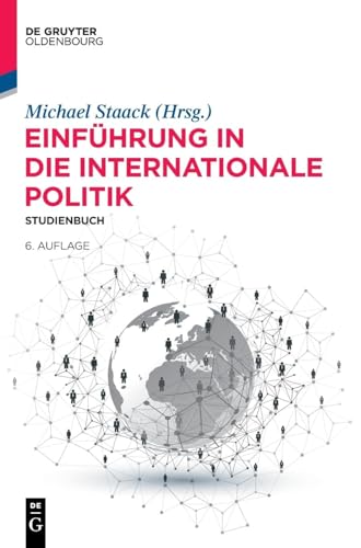 Einführung in die Internationale Politik: Studienbuch von De Gruyter Oldenbourg
