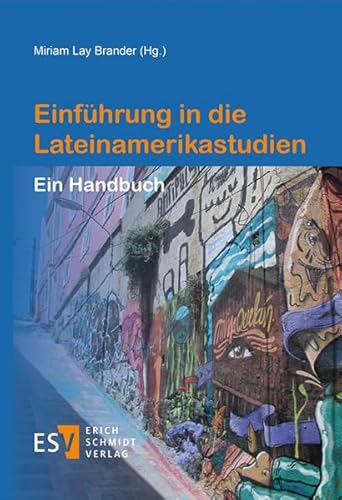 Einführung in die Lateinamerikastudien: Ein Handbuch