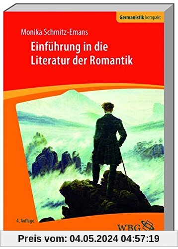 Einführung in die Literatur der Romantik (Germanistik kompakt)