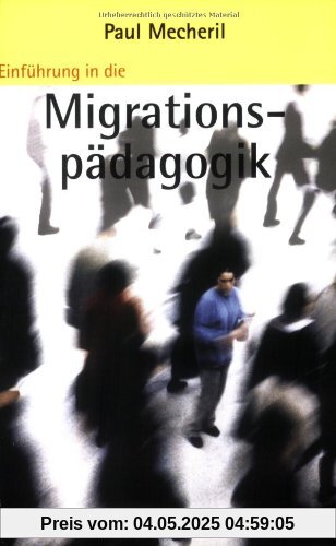 Einführung in die Migrationspädagogik