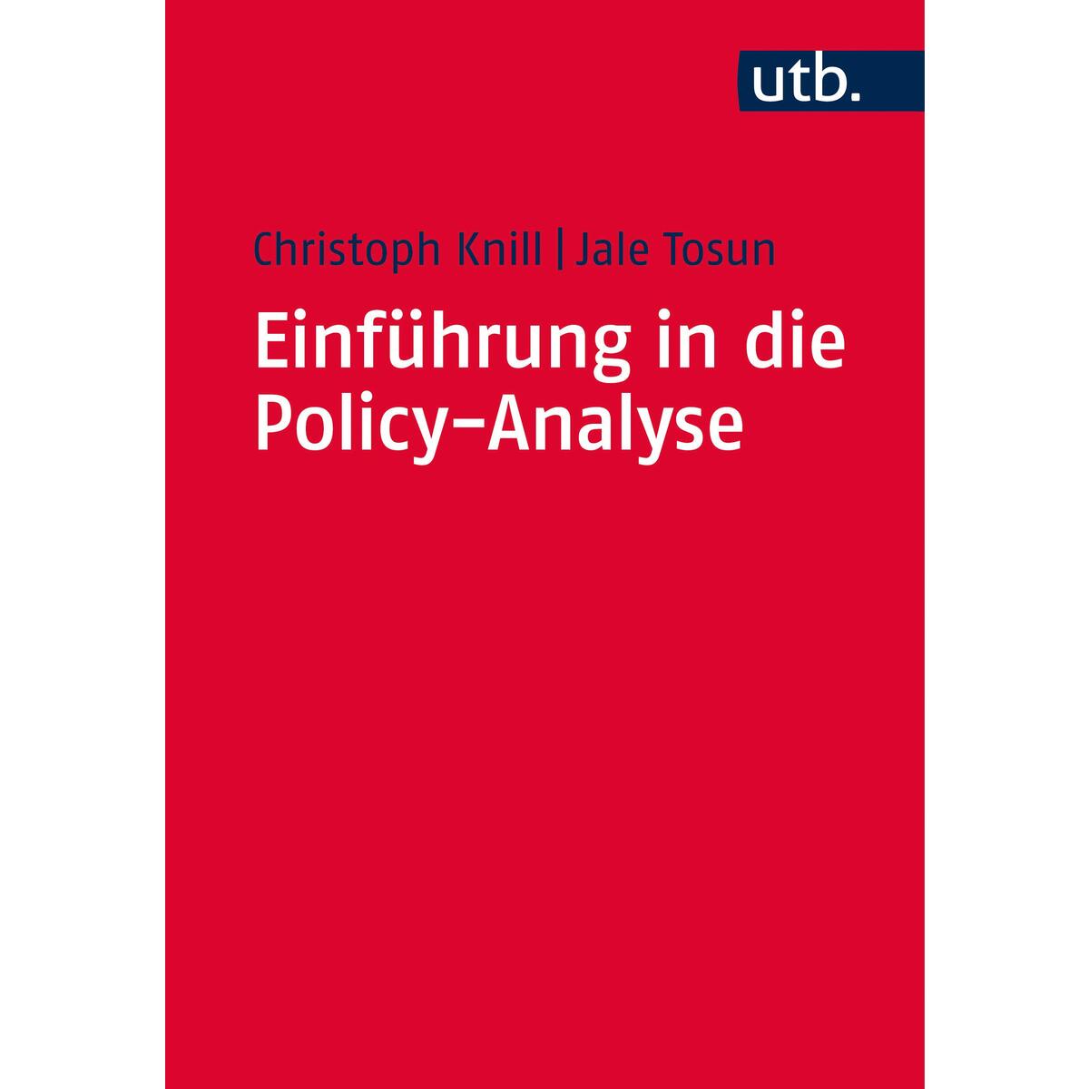 Einführung in die Policy-Analyse von UTB GmbH