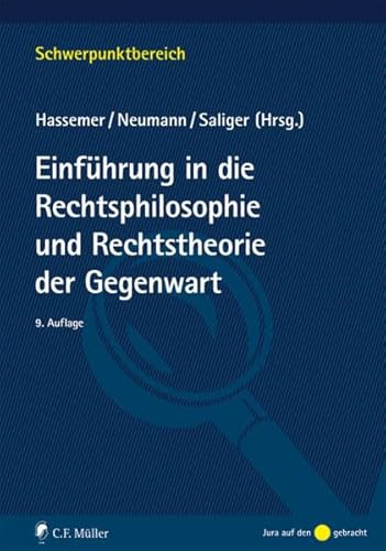 Einführung in Rechtsphilosophie und Rechtstheorie der Gegenwart (Schwerpunktbereich) von C.F. Müller