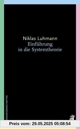 Einführung in die Systemtheorie: Hrsg. v. Dirk Baecker