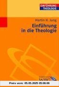 Einführung in die Theologie Einführung in die Theologie