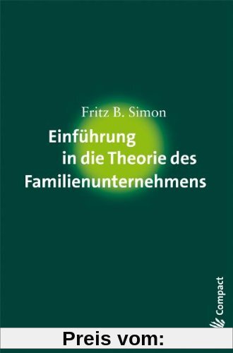 Einführung in die Theorie des Familienunternehmens