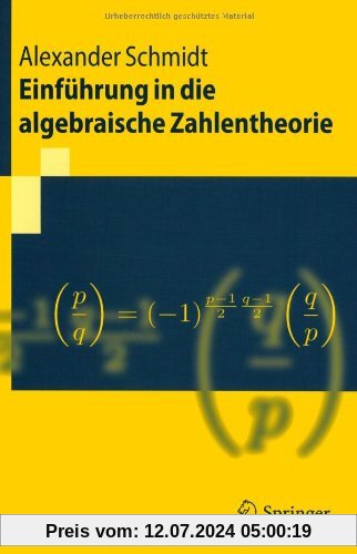 Einführung in die algebraische Zahlentheorie (Springer-Lehrbuch) (German Edition)