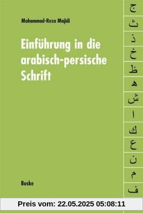 Einführung in die arabisch-persische Schrift