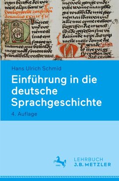 Einführung in die deutsche Sprachgeschichte von J.B. Metzler