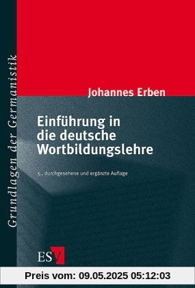 Einführung in die deutsche Wortbildungslehre