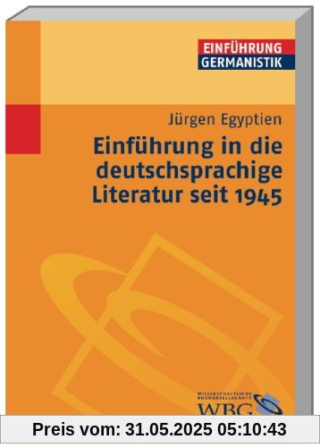 Einführung in die deutschsprachige Literatur seit 1945