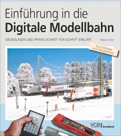 Einführung in die digitale Modellbahn von GeraMond / Verlagsgruppe Bahn
