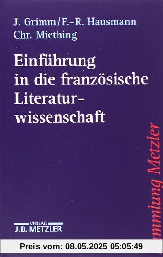 Einführung in die französische Literaturwissenschaft