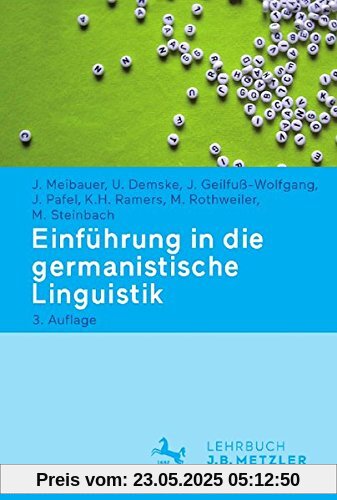 Einführung in die germanistische Linguistik (Neuerscheinungen J.B. Metzler)