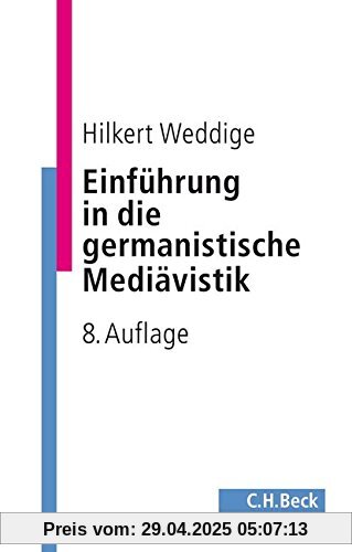 Einführung in die germanistische Mediävistik