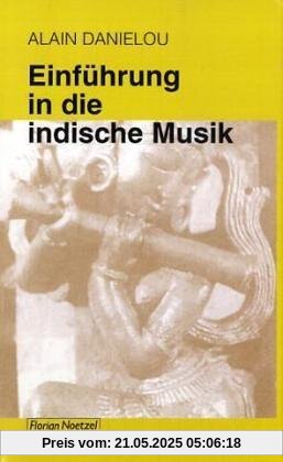 Einführung in die indische Musik Einführung in die indische Musik