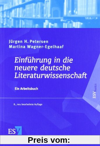 Einführung in die neuere deutsche Literaturwissenschaft: Ein Arbeitsbuch