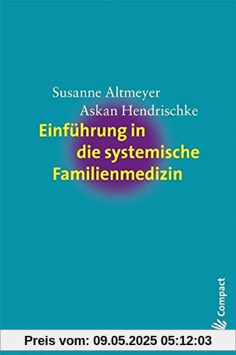 Einführung in die systemische Familienmedizin