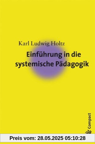 Einführung in die systemische Pädagogik