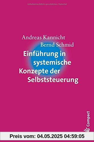Einführung in systemische Konzepte der Selbststeuerung