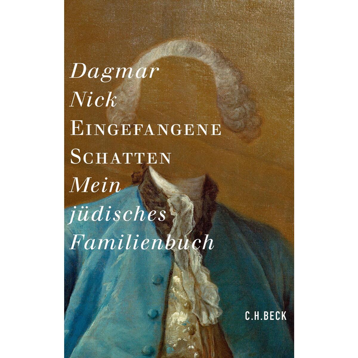 Eingefangene Schatten von C.H. Beck