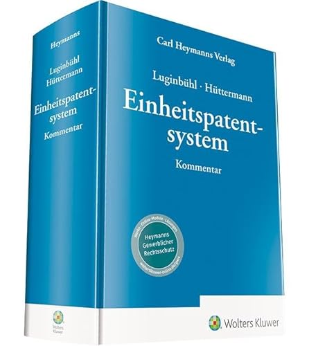 Einheitspatentsystem – Kommentar von Heymanns, Carl