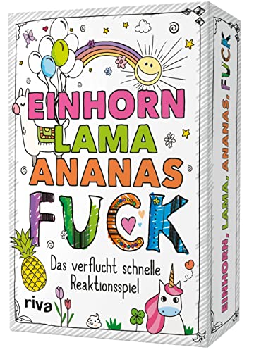 Einhorn, Lama, Ananas, FUCK: Das verflucht schnelle Reaktionsspiel. Der Klassiker für Erwachsene. Zum Abreagieren und Entspannen. Das perfekte Geschenk für Weihnachten und Geburtstag