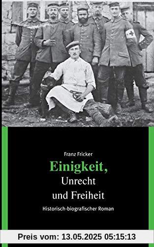 Einigkeit, Unrecht und Freiheit