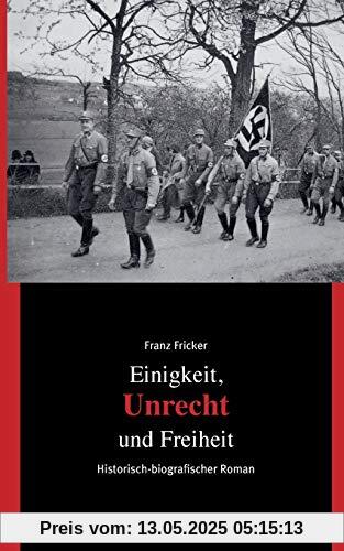 Einigkeit, Unrecht und Freiheit: Band 2 Unrecht