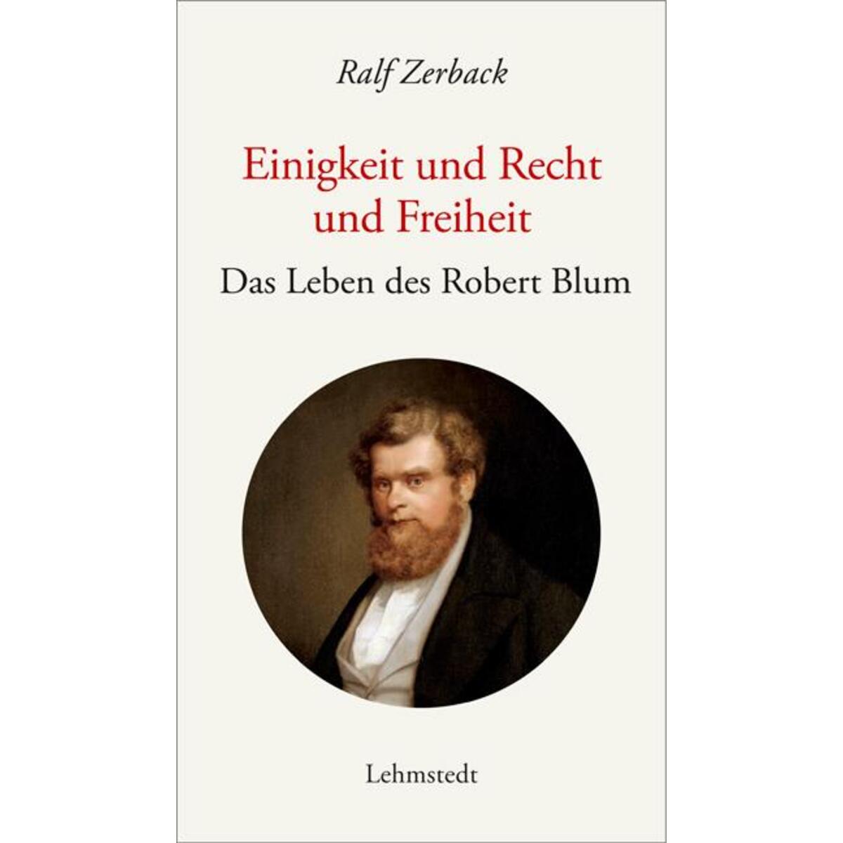 Einigkeit und Recht und Freiheit von Lehmstedt Verlag