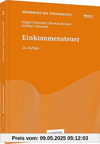 Einkommensteuer (Grundkurs des Steuerrechts)