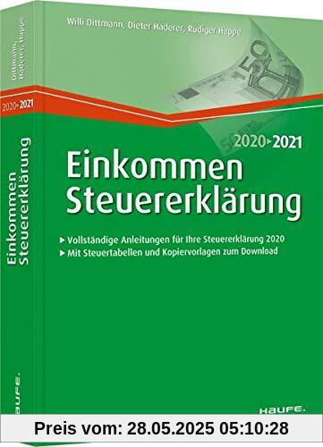 Einkommensteuererklärung 2020/2021 (Haufe Steuerratgeber)