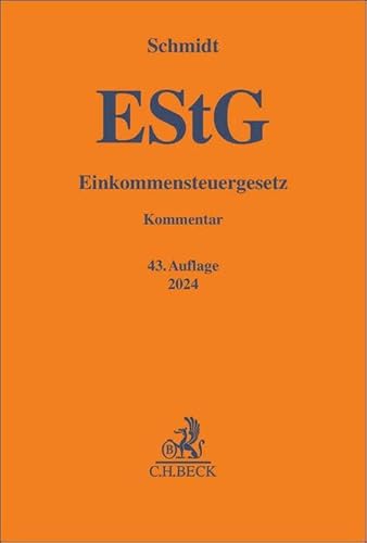 Einkommensteuergesetz (Gelbe Erläuterungsbücher)