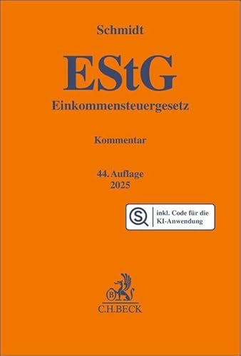 Einkommensteuergesetz: EStG Chat-Book: Buch inklusive KI-Anwendung FRAG DEN SCHMIDT (Gelbe Erläuterungsbücher)
