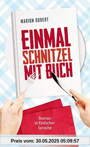 Einmal Schnitzel mit Buch: in Einfacher Sprache