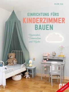 Einrichtung fürs Kinderzimmer bauen von Christophorus / Christophorus-Verlag
