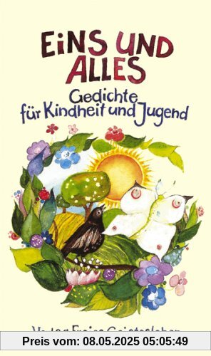 Eins und alles: 373 Gedichte für Kindheit und Jugend