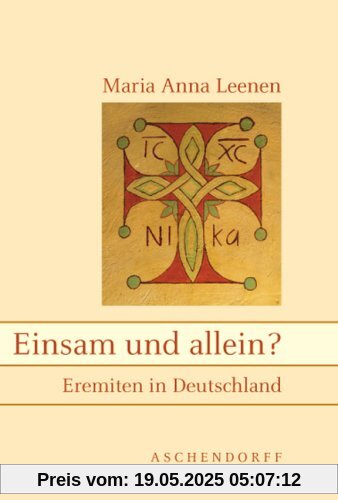 Einsam und allein?: Eremiten in Deutschland