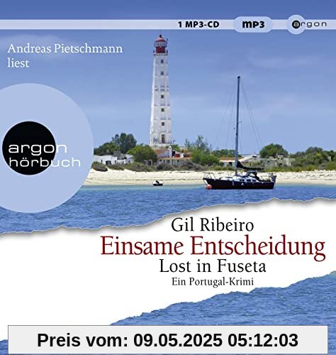 Einsame Entscheidung: Lost in Fuseta. Ein Portugal-Krimi | Ein spannender Blick in die frühe Kolonialgeschichte Portugals (Leander Lost ermittelt, Band 5)