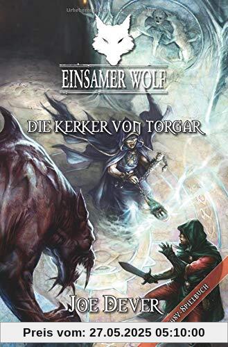 Einsamer Wolf 10 - Die Kerker von Torgar Einsamer Wolf 10 - Die Kerker von Torgar