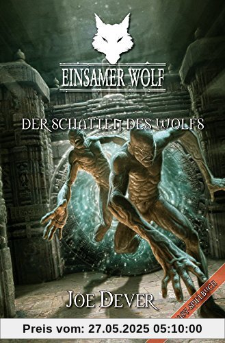 Einsamer Wolf 19: Der Schatten des Wolfs Einsamer Wolf 19: Der Schatten des Wolfs