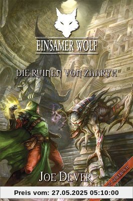 Einsamer Wolf - Die Ruinen von Zaaryx Einsamer Wolf - Die Ruinen von Zaaryx