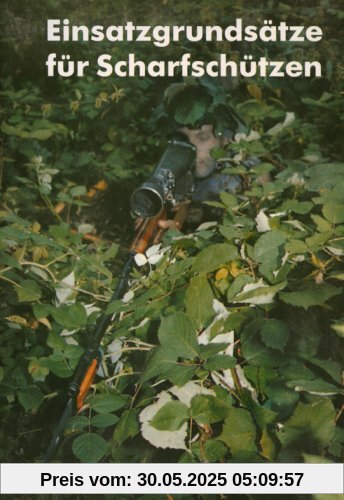 Einsatzgrundsätze für Scharfschützen