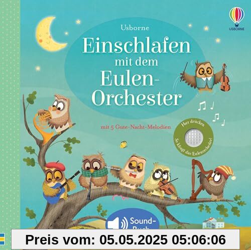 Einschlafen mit dem Eulen-Orchester: Klassik-Konzert zum Einschlafen – für Kinder ab 3 Monaten (Hör-gut-zu-Reihe)