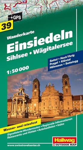 Einsiedeln, Sihlsee, Wägitalersee Wanderkarte Nr. 39, 1:50 000: Sattel, Hoch Ybirg, Pragel, Klöntal, Höhronen, Sattelegg (Hallwag Wanderkarten, Band 39)