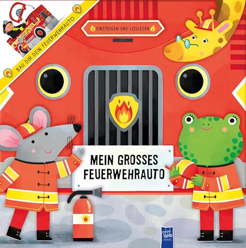 Einsteigen und Loslesen - Mein großes Feuerwehrauto: Mein Feuerwehrauto Einsteigen und Loslesen - Mein großes Feuerwehrauto: Mein Feuerwehrauto von YoYo Books