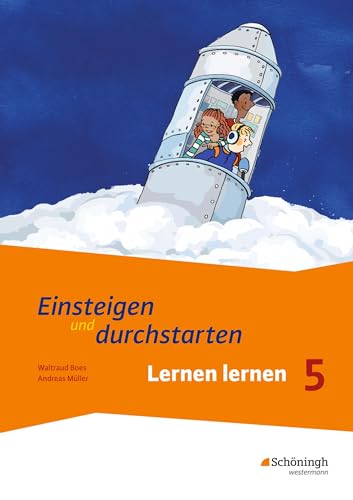 Einsteigen und durchstarten - Lernen lernen in den Klassen 5 und 6: Arbeitsheft 1: Klasse 5 - Basis von SCHÖNINGH VERLAG IM WESTERMANN SCHULBUCH