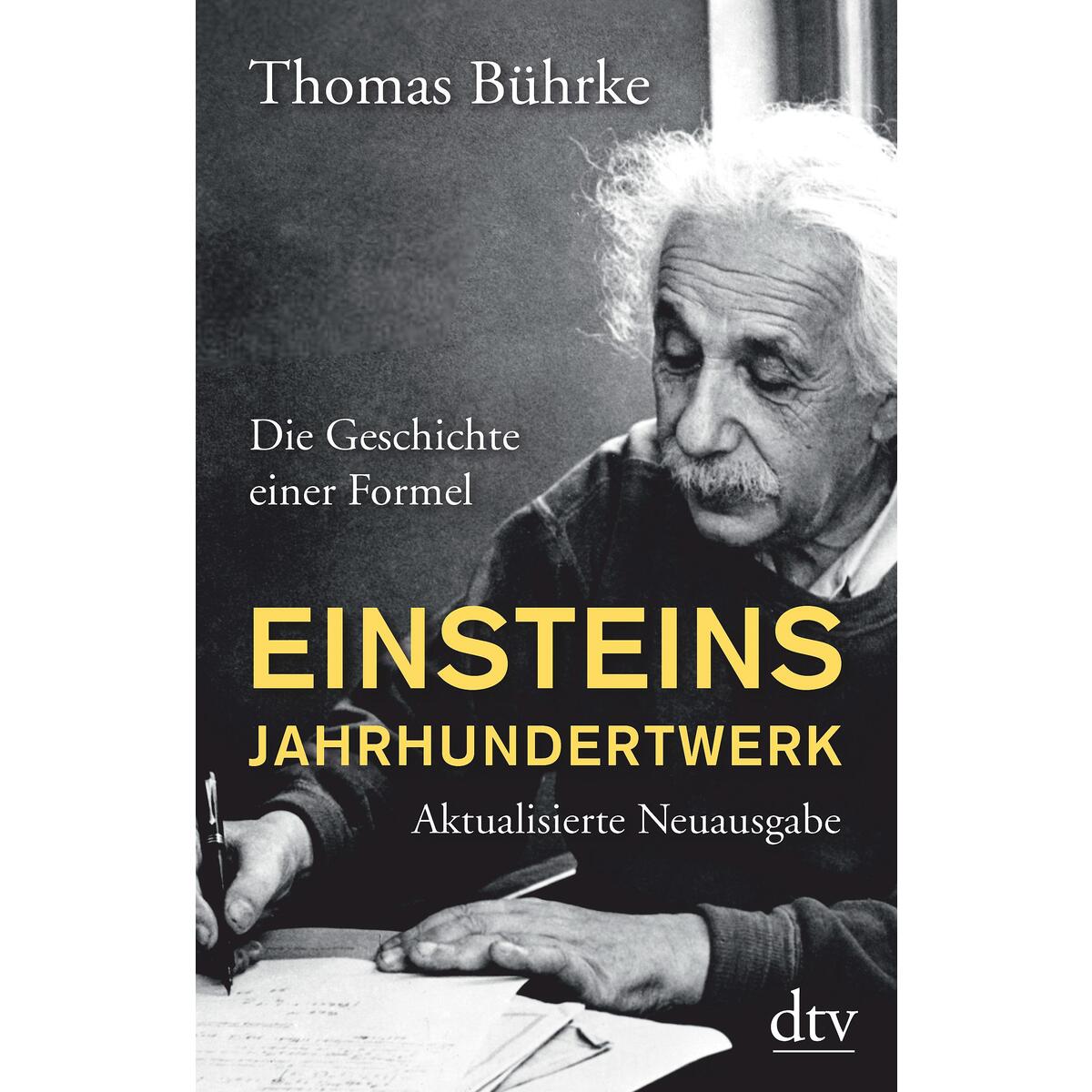 Einsteins Jahrhundertwerk von dtv Verlagsgesellschaft