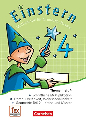 Einstern - Mathematik - Ausgabe 2015 - Band 4: Themenheft 4 - Verbrauchsmaterial Einstern - Mathematik - Ausgabe 2015 - Band 4: Themenheft 4 - Verbrauchsmaterial
